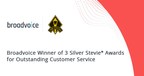 Broadvoice Wins 3 Silver Stevie®  Awards for Outstanding Customer Service