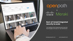 Openpath and Cisco Meraki Deliver Best-in-Class Cloud-Based Security and Access Control