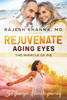 New Book shows How to Rejuvenate Aging Eyes and Venture into Freedom and Adventure