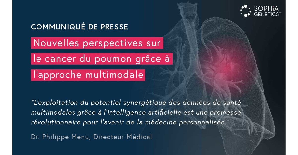 SOPHiA GENETICS et le Groupe Espagnol sur le Cancer du Poumon font &eacute;quipe pour explorer le potentiel pr&eacute;dictif des donn&eacute;es sanitaires multimodales dans le cancer du poumon non &agrave; petites cellules r&eacute;s&eacute;cable de stade IIIA