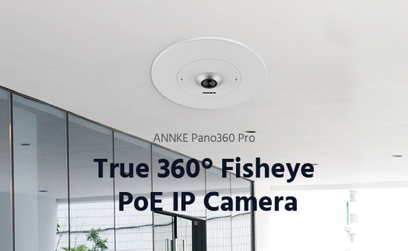 ANNKE Unveils Groundbreaking Pano360 Pro, First True Fisheye Panoramic PoE IP Security Camera with 30 fps - Vimarsana News