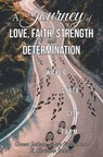 Three Authors Release a Generation-Spanning Memoir Describing Poverty and Racial Inequality Surmounted by Love and Family in the Deep South - 'A Journey of Love, Faith, Strength, and Determination'