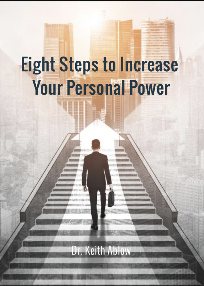 8 Steps to Increase Your Personal Power by Dr. Keith Ablow