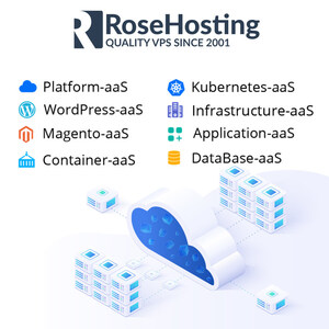 RoseHosting Launches RoseHosting Cloud, a Platform-as-a-Service That Helps Developers and Businesses Scale Efficiently