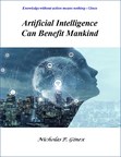 Nicholas Ginex - Artificial Intelligence Can Benefit Mankind