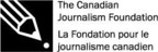 Final days to apply: Canadian Journalism Foundation awards and fellowships