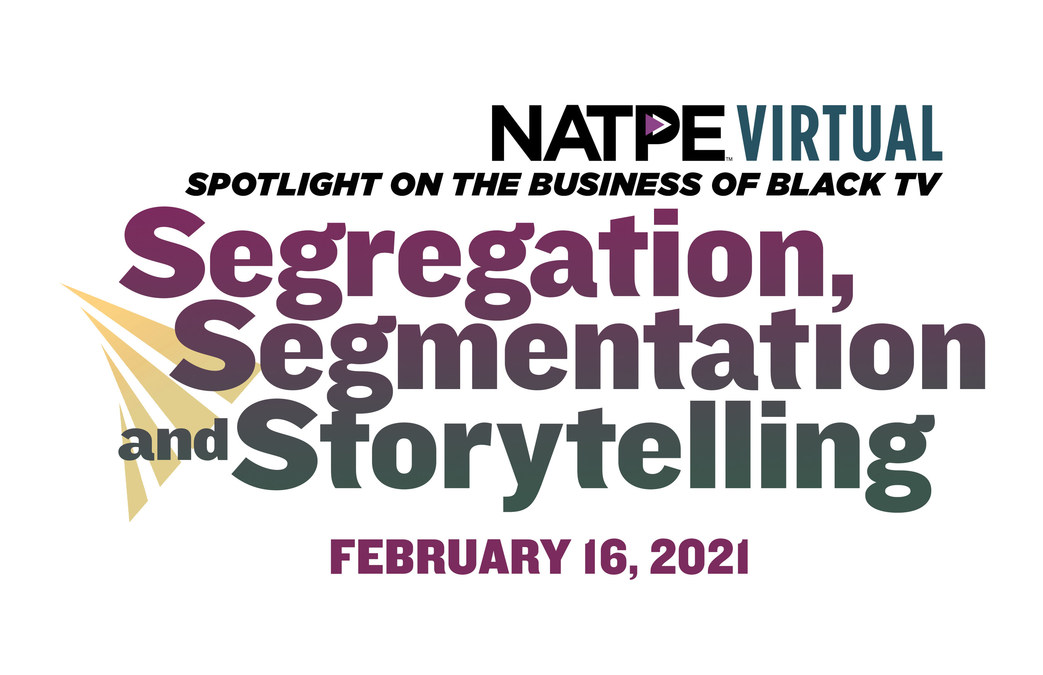 NATPE Gathers Industry's Top Talent And Execs To Discuss The Business Of Black TV At New Virtual Event On February 16 - Vimarsana News
