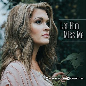 Country Rocker Cameron DuBois Shows Softer Side with Gut-Punch Country Ballad 'Let Him Miss Me'