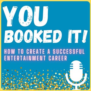 You Booked It Podcast Has Become the GO-TO Podcast for Broadway Performers, Renowned Choreographers, Dancers, Actors, and Entertainment Professionals