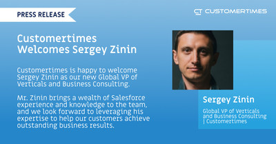 Customertimes приглашает Сергея Зинина в качестве вице-президента по бизнес-консалтингу