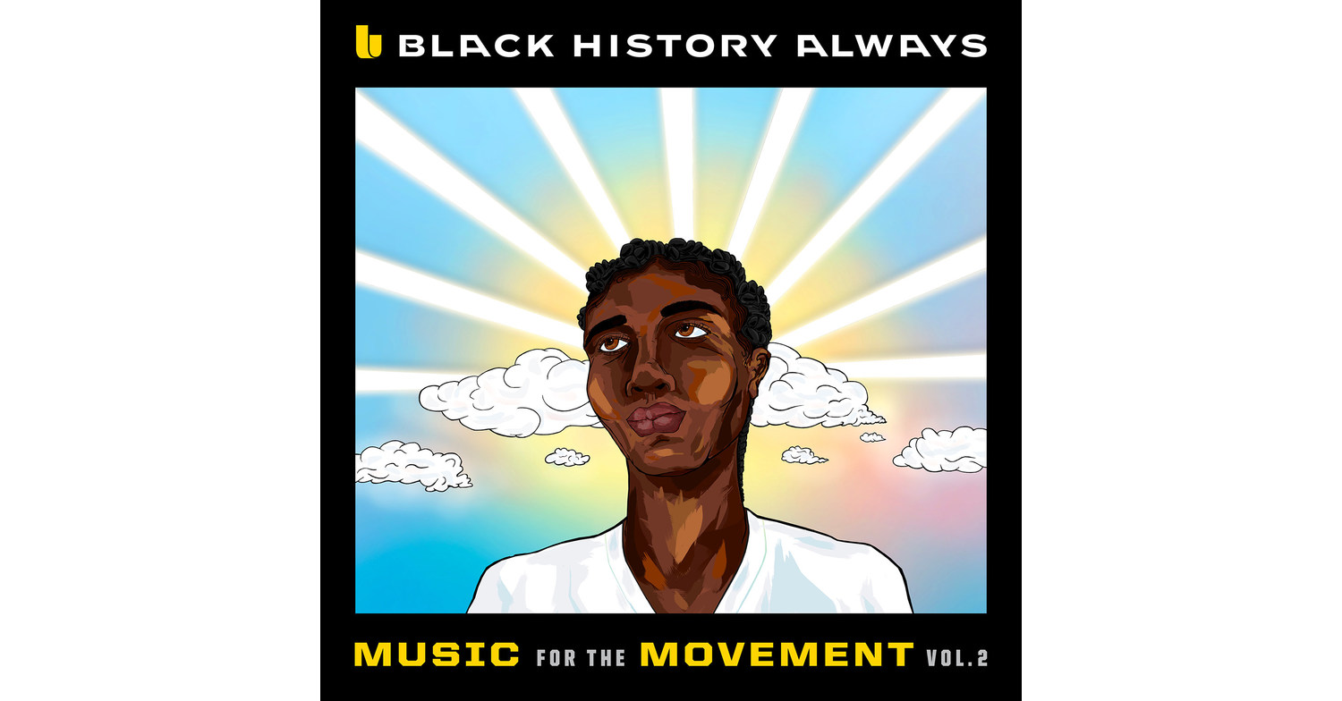 "Black History Always - Music For The Movement Vol. 2" Set For Release ...