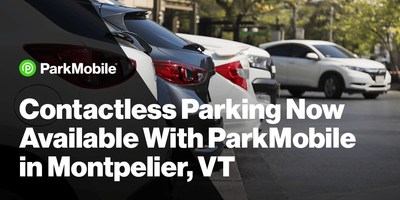 Residents and visitors of Montpelier can now safely and easily pay for parking from their mobile devices.