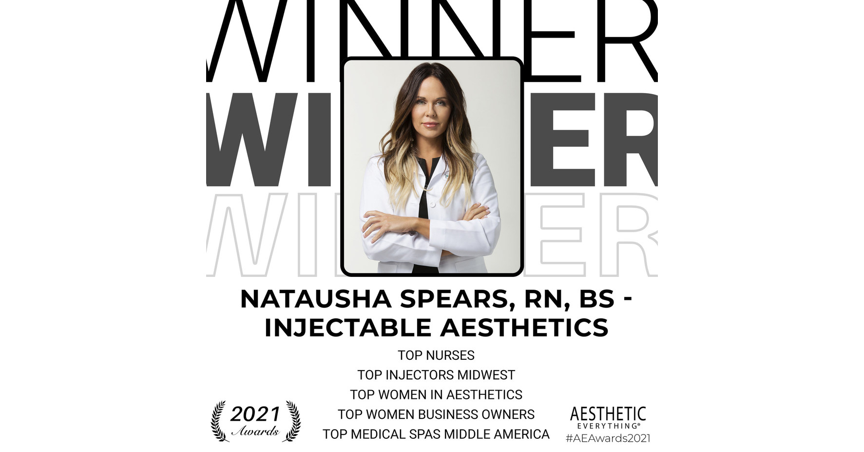 Natausha Spears Rn Bs Of Injectable Aesthetics Receives Top Injectors Midwest Top Women In Aesthetics And More In The Aesthetic Everything Aesthetic And Cosmetic Medicine Awards 2021