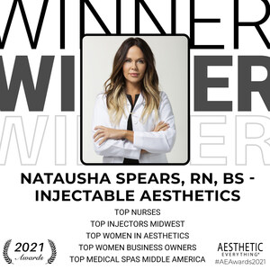 Natausha Spears, RN, BS of Injectable Aesthetics Receives "Top Injectors Midwest", "Top Women in Aesthetics" and more in the Aesthetic Everything® Aesthetic and Cosmetic Medicine Awards 2021