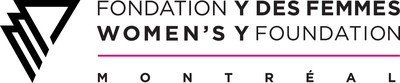 Fondation Y des femmes (Groupe CNW/Y des Femmes de Montral)