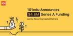 101edu Closes Oversubscribed $4.6M Series A Round Led by Recurring Capital Partners