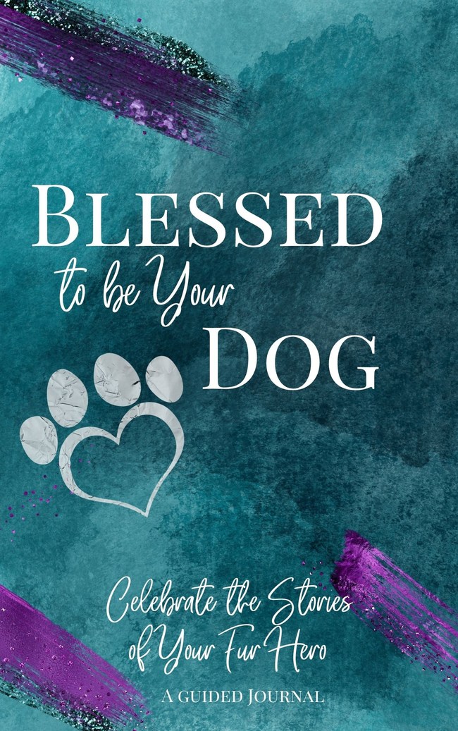 Blessed to Be Your Dog book cover