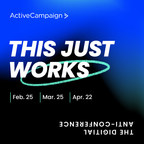 ActiveCampaign kicks off 'This Just Works' educational series providing businesses of all sizes actionable tips for business growth and customer success