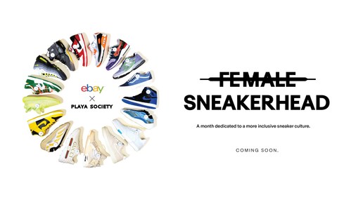 eBay’s new Female Sneakerhead program – a month-long initiative dedicated to celebrating the future of sneaker culture where women are better represented – launches with a collaboration with Playa Society, which will include a curated shop with hard to find grails and limited-edition merchandise.