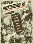 Underground Inc Documentary From Vision Films Unearths Secrets of the Alternative Music Revolution