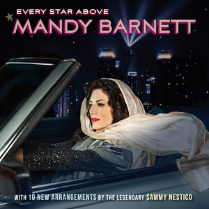Mandy Barnett, World Renowned And Celebrated Torch Singer, And Melody Place / BMG Set Release Of Every Star Above