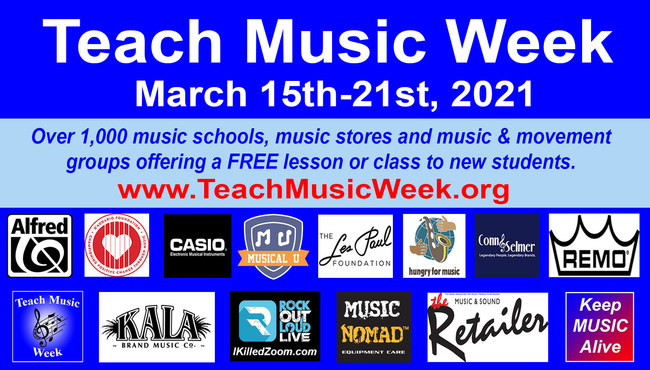 7th Annual Teach Music Week offers free music lessons and classes to new students - special thanks to our supporters including Alfred Music, Casio, Conn-Selmer, D'Addario Foundation, Kala Brand Music, Hungry for Music, Les Paul Foundation, Music Nomad, Music & Sound Retailer, Musical U, REMO and Rock Out Loud LIVE!