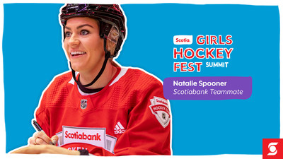Scotiabank Girls HockeyFest is an hour-and-a-half virtual summit dedicated to women’s hockey featuring Scotiabank Teammate Natalie Spooner. (CNW Group/Scotiabank)