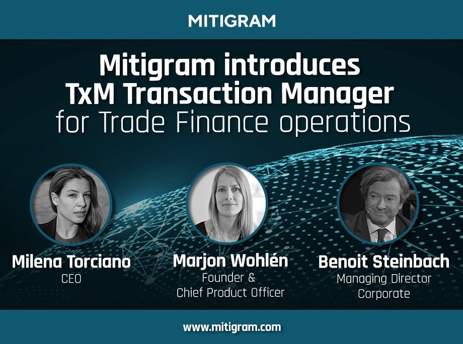 Mitigram Introduces Txm Transaction Manager For Trade Finance Operations