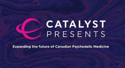 CATALYST Summit 2021 is Canada's premiere conference dedicated to psychedelic medicine.  Event details may be found at: www.CatalystPresents.ca. (CNW Group/CATALYST Presents Foundation)
