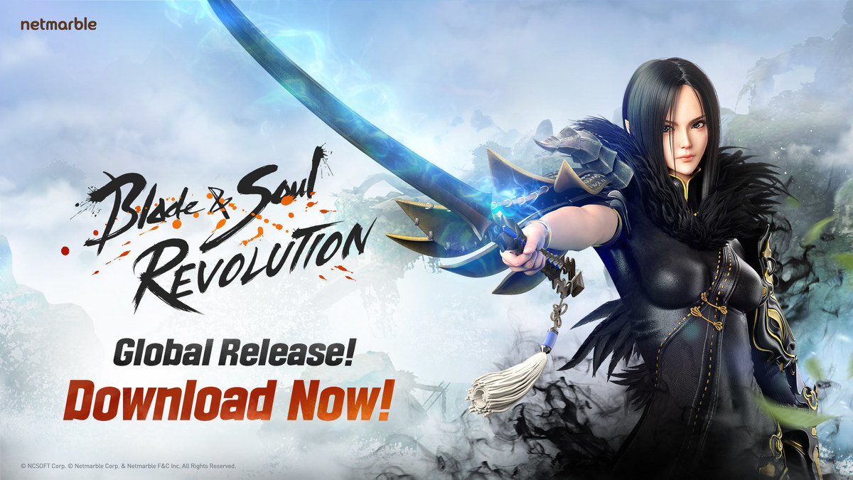 Netmarble S Highly Anticipated Open World Mobile Rpg Blade Soul Revolution Now Available Worldwide