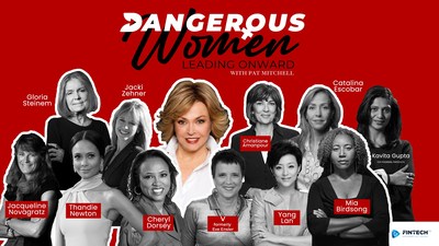 FINTECH.TV new series "Dangerous Women: Leading Onward with Pat Mitchell" Photo Credit: FINTECH.TV