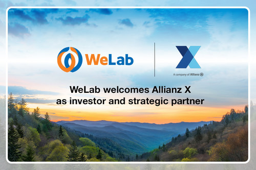 WeLab completes initial close of Series C-1 funding, led by Allianz X for US$75 million and announces strategic partnership