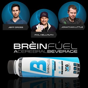 New Cerebral Beverage BRÈINFÚEL Partners with Elite Pro Poker Players Phil Hellmuth, Jonathan Little and Jeff Gross