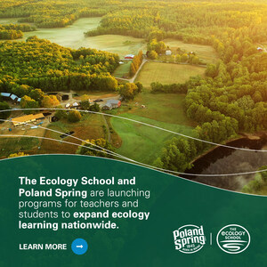 The Ecology School and Poland Spring Brand Launch National Programs to Expand Ecology Learning