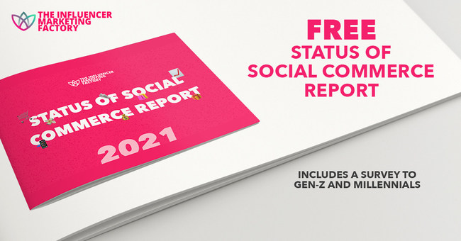 free social commerce report by The Influencer Marketing Factory