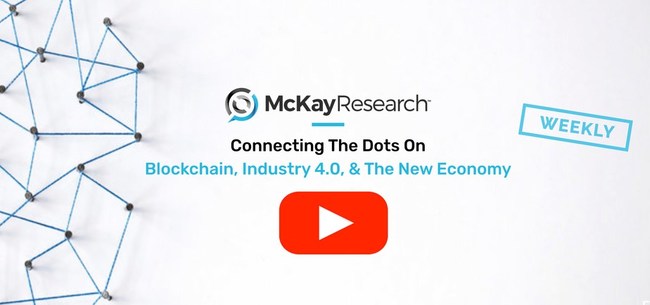 The McKayResearch YouTube channel will provide analysis on blockchain and cryptocurrency markets both in terms of the potential for investment and business model transformation