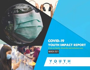 Youth Culture Inc. Releases COVID-19 Youth Impact Report from a Diversity and Inclusion Lens