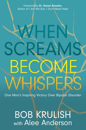 'Like Being in an Abandoned Cabin - Mental Illness Leaves You Stranded, Disconnected and Alone' - Certified Wellness Coach and Speaker Bob Krulish Publishes Powerful New Memoir of Heart-Wrenching Personal Struggle in Time for World Bipolar Day March 31, 2021