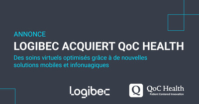 Annonce: Logibec acquiert QoC Health (Groupe CNW/Logibec)