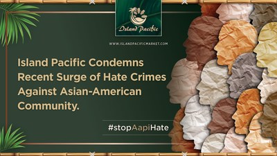 Island Pacific will never tolerate discrimination and violence towards our community and will make every effort to provide a safe place in all our locations and provide all resources necessary to combat growing violence against our employees and customers. We encourage all our customers and employees to raise awareness in the rising hate crime in our community by immediately reporting such crime to law enforcement.