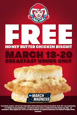 Wendy’s is Offering a Free Honey Butter Chicken Biscuit In-Restaurant from Thursday March 18, 2021 through Saturday March 20, 2021