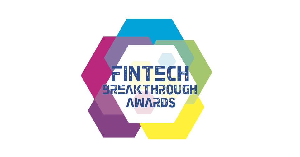 FinTech Breakthrough Honors Standout FinTech Companies and Solutions in 2021 Awards Program