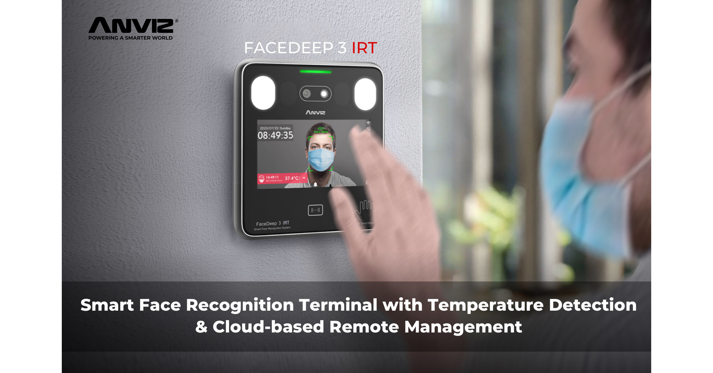 Lan&ccedil;amento Anviz - Terminal de Reconhecimento Facial touchless FaceDeep 3 e Plataforma de nuvem CrossChex Cloud.