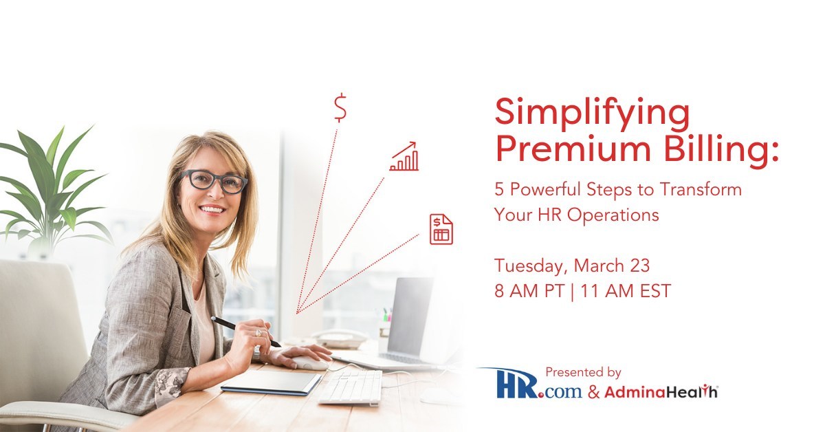 HR.com Webcast for HR Managers and Benefit Specialists Shines Spotlight on Simplifying Premium Billing - Vimarsana News