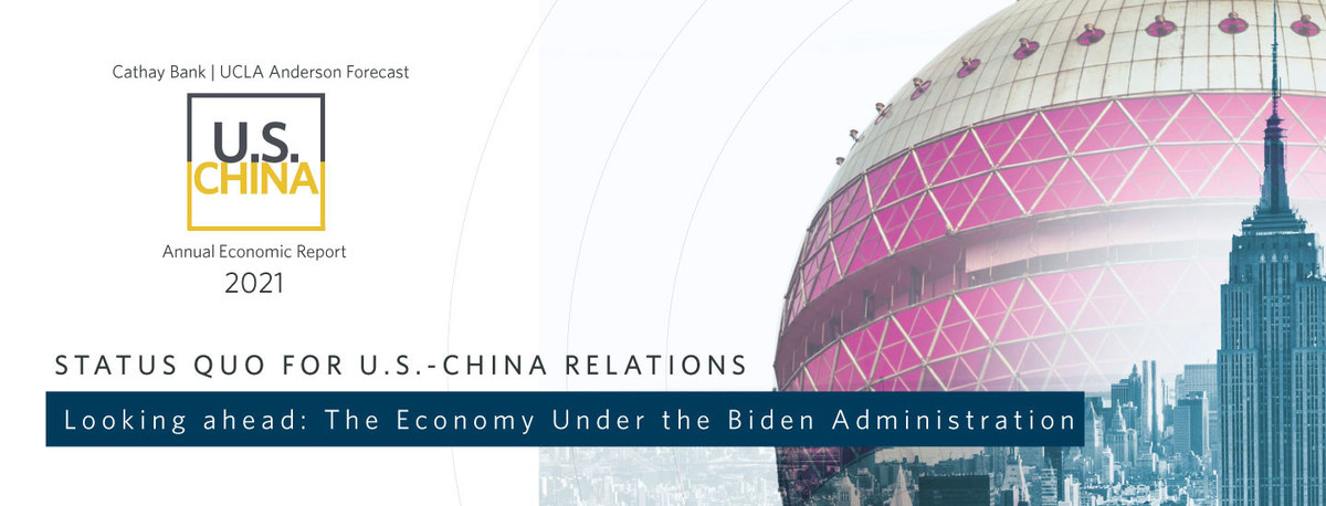Cathay Bank/UCLA Anderson Forecast Release Annual U.S.-China Economic Report - Vimarsana News
