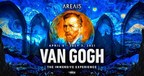 Global Sensation, "Van Gogh: The Immersive Experience," A Digital And Virtual Reality Exhibition, Coming April 6 To The Portal At AREA15