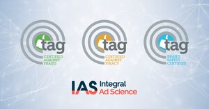 IAS Extends its Leadership in Brand Safety and Ad Fraud Protection with TAG Recertification