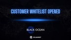 La plateforme de liquidité des crypto-monnaie Black Ocean ouvre la liste blanche des clients