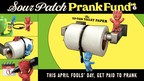 SOUR PATCH KIDS® Celebrates April Fools' Day With "Sour Patch Prank Fund" To Reward Fans With Cash And Candy For Their Pranks