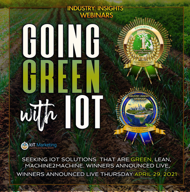 Part of the Going Green with IoT virtual event produced by IoT Marketing, the Green, Lean, Machine2Machine contest aims to acknowledge those who have developed an IoT solution that is good for the planet or are using IoT to innovatively reduce environmental impact while enhancing operational efficiency.